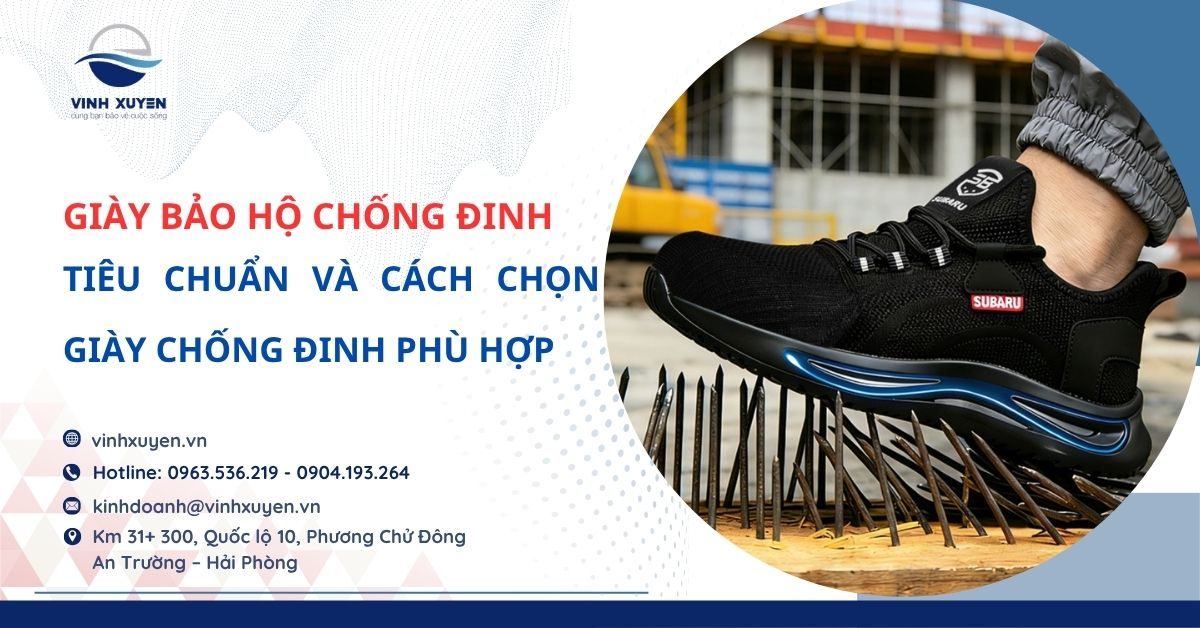 Giày Chống Đinh Là Gì? Tiêu Chuẩn Và Cách Chọn Giày Chống Đinh Phù Hợp