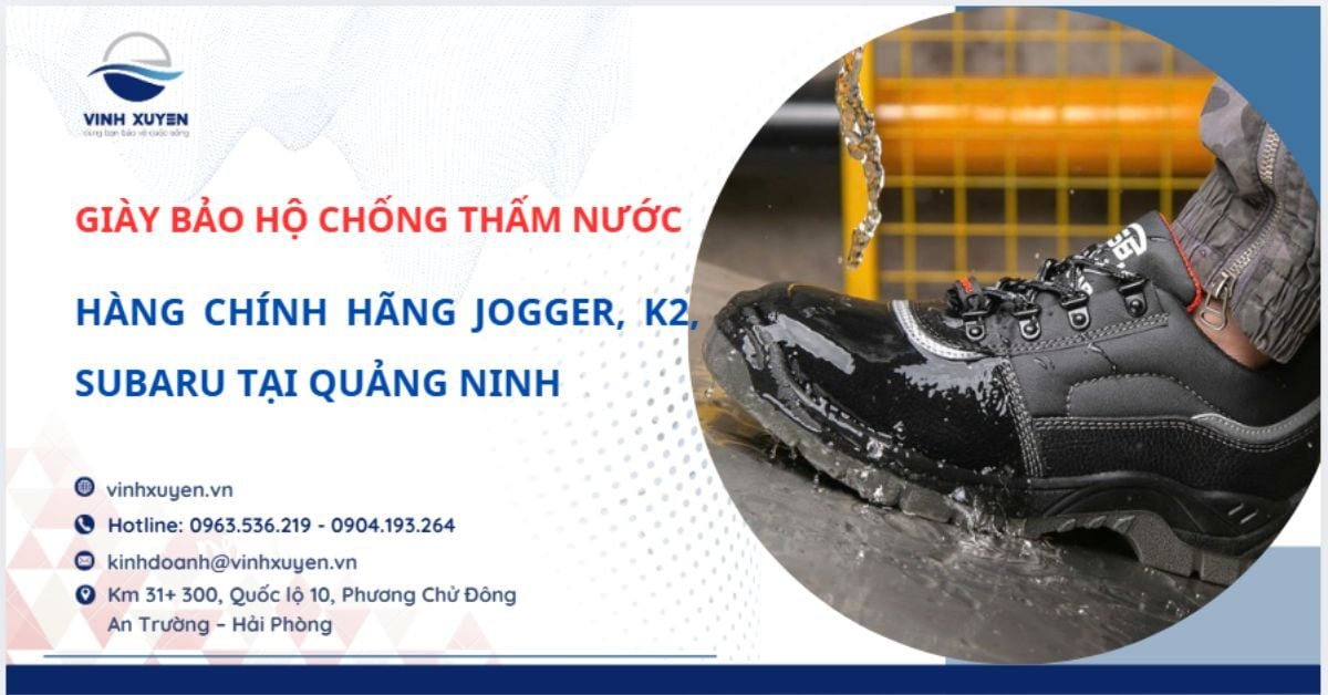 Giày Bảo Hộ Chống Thấm Nước Tại Quảng Ninh | Jogger, K2, Subaru Chính Hãng