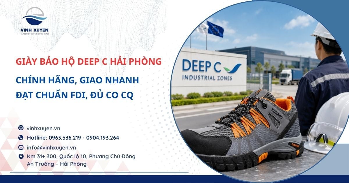 Giày bảo hộ DEEP C Hải Phòng – Đạt chuẩn FDI, đủ CO CQ