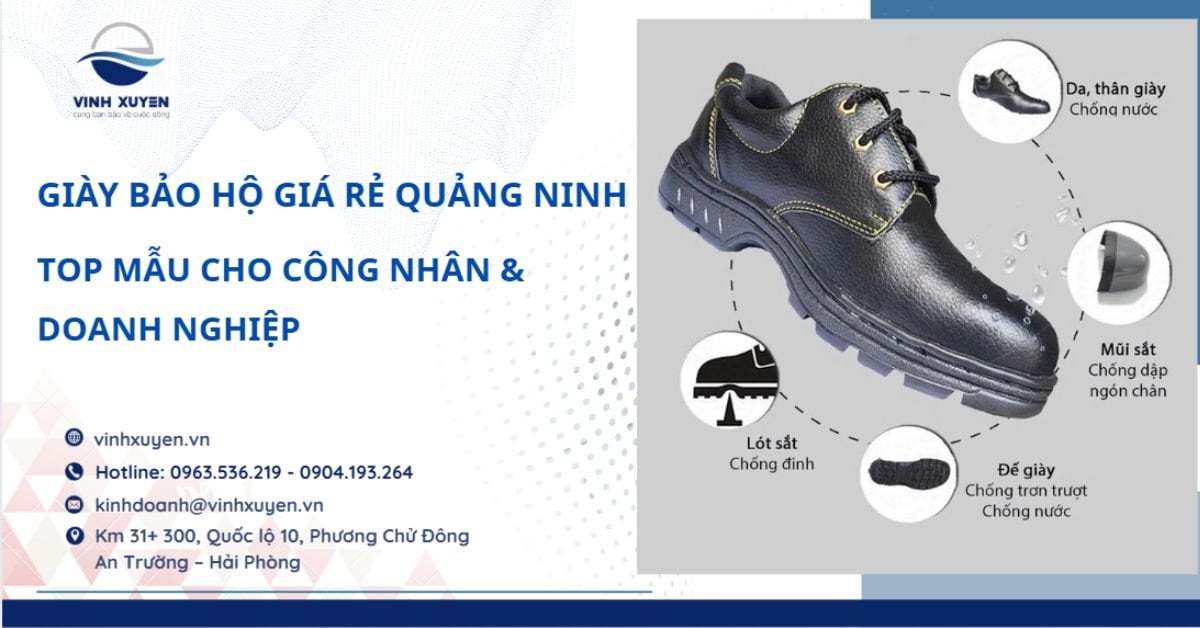 Giày bảo hộ giá rẻ Quảng Ninh – Top mẫu cho công nhân & doanh nghiệp