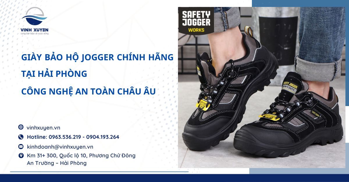 Giày Bảo Hộ Jogger Tại Hải Phòng – Công Nghệ An Toàn Châu Âu, Chính Hãng