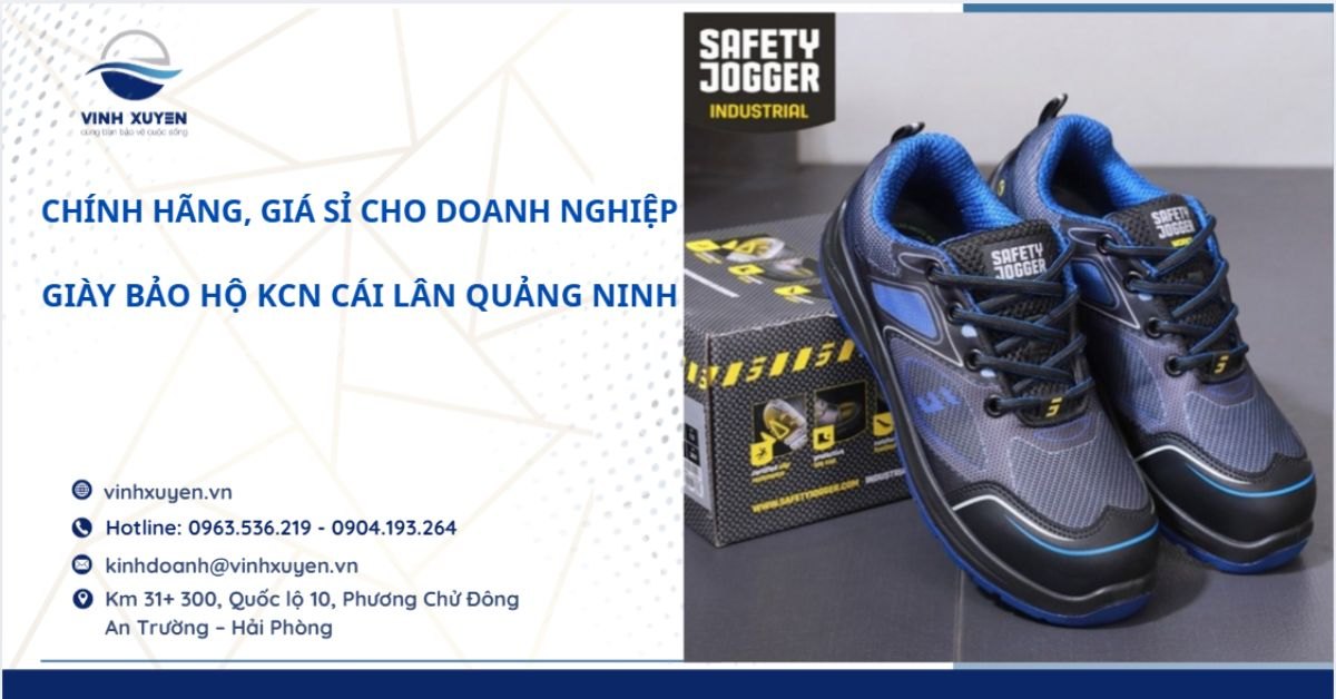 Giày bảo hộ KCN Cái Lân Quảng Ninh – Chính hãng, giá sỉ cho doanh nghiệp