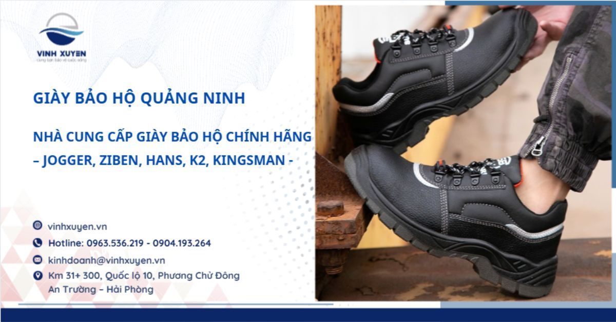 Giày Bảo Hộ Quảng Ninh Chính Hãng – Jogger, Ziben, Hans, K2 Giá Tốt