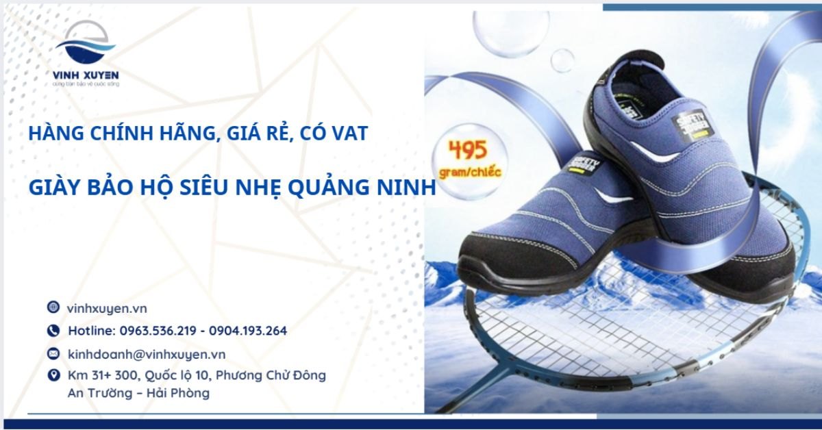 Giày Bảo Hộ Siêu Nhẹ Quảng Ninh – Hàng Chính Hãng, Giá Rẻ, Có VAT
