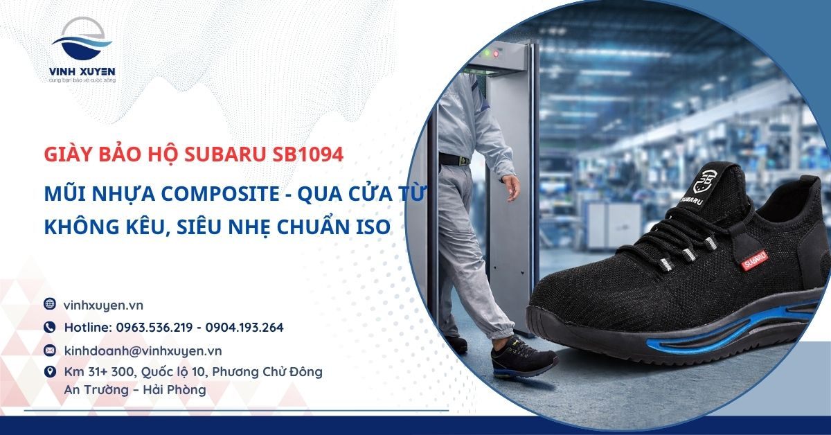 Giày Bảo Hộ Subaru SB1094: Qua Cửa Từ Không Kêu, Siêu Nhẹ Chuẩn ISO