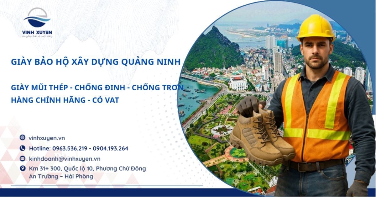 Giày Bảo Hộ Xây Dựng Quảng Ninh – Hàng Chính Hãng, Bền, Đẹp, An Toàn