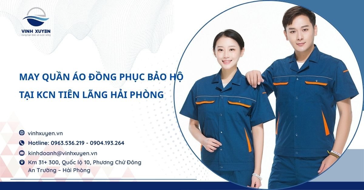 May Quần Áo Đồng Phục Bảo Hộ Tại KCN Tiên Lãng Hải Phòng