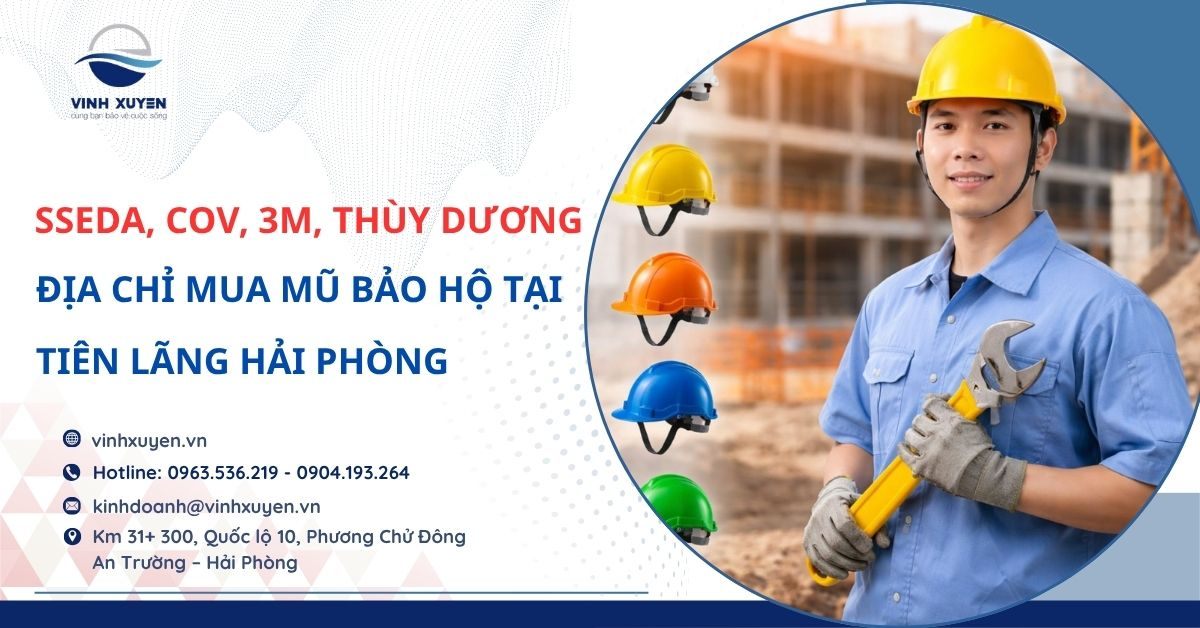 Địa Chỉ Mua Mũ Bảo Hộ Tại Tiên Lãng Hải Phòng | Sseda, COV, 3M Chính Hãng