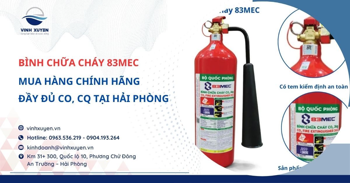 Mua bình chữa cháy 83MEC chính hãng tại Hải Phòng
