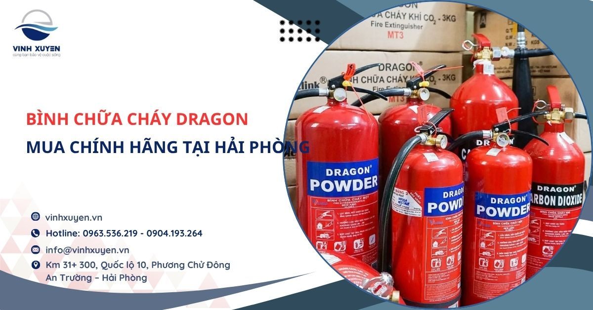 Mua bình chữa cháy Dragon chính hãng tại Hải Phòng
