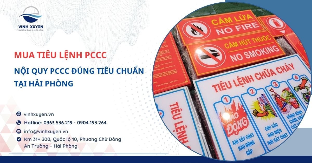 Mua Tiêu Lệnh PCCC, Nội Quy PCCC Đúng Tiêu Chuẩn Tại Hải Phòng