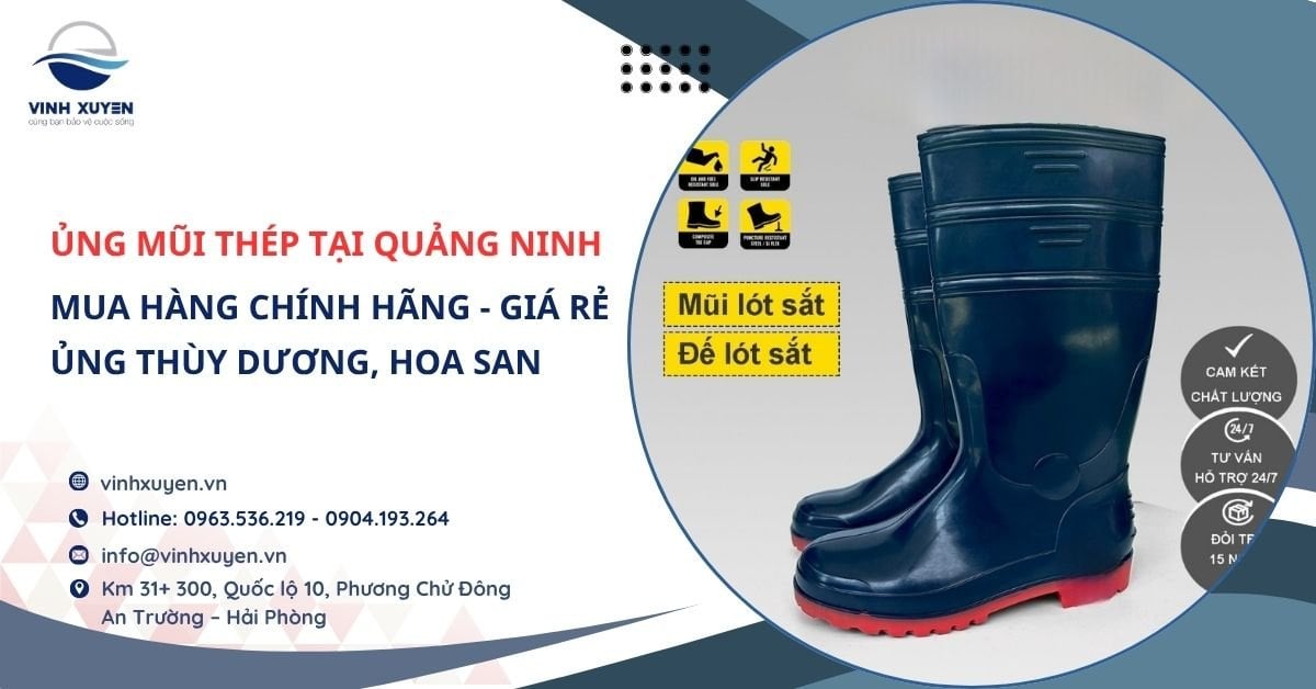 Mua Ủng Mũi Thép Tại Quảng Ninh Chính Hãng Giá Rẻ