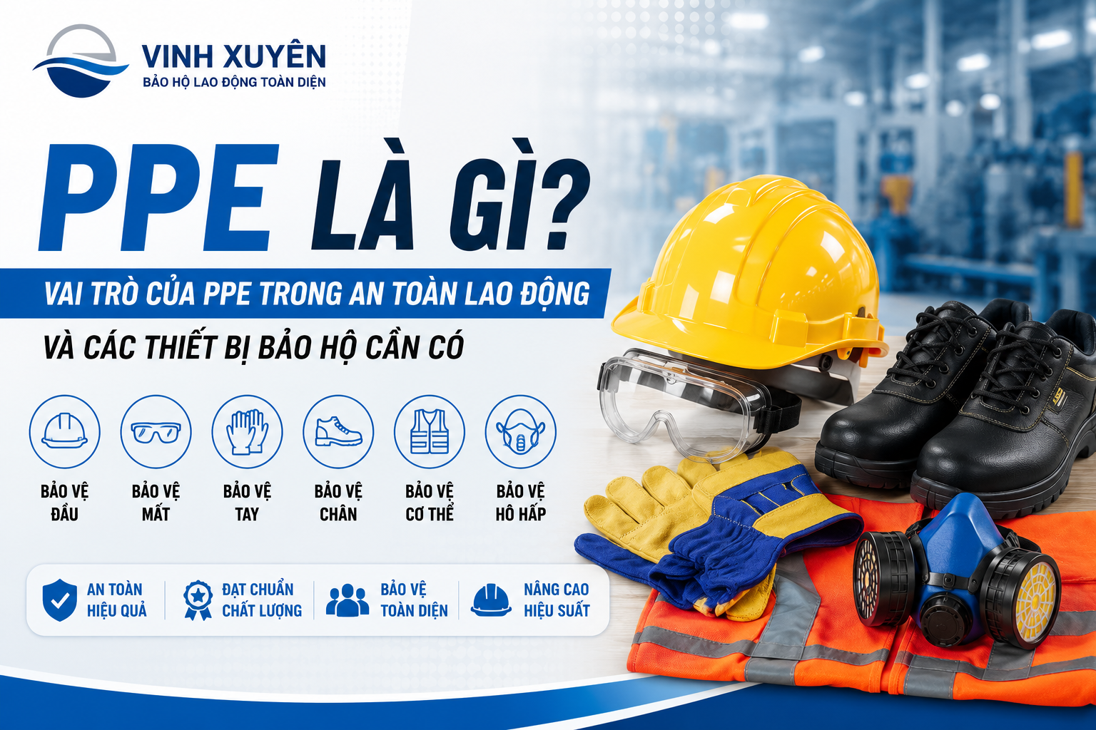PPE là gì trong an toàn lao động