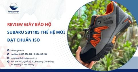 Review Giày Bảo Hộ Subaru SB1105 Thế Hệ Mới – Thiết Kế Đẹp, Đạt Chuẩn ISO Cho Nhà Máy