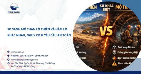 So Sánh Mỏ Than Lộ Thiên Và Hầm Lò: Khác Nhau, Nguy Cơ & Yêu Cầu An Toàn