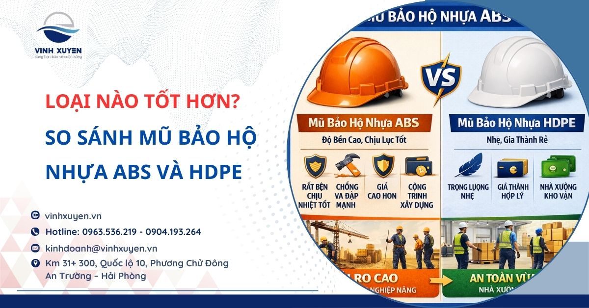 So Sánh Mũ Bảo Hộ Nhựa ABS Và HDPE – Loại Nào Tốt Hơn?