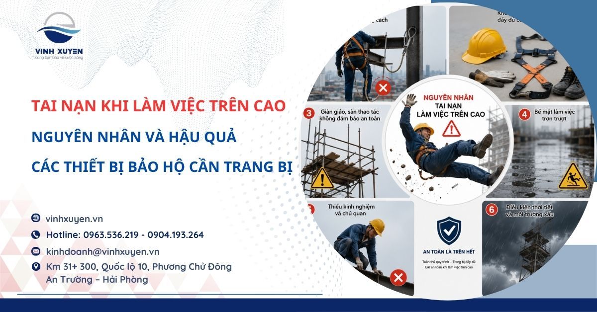 Tai nạn khi làm việc trên cao: Nguyên nhân & cách phòng tránh hiệu quả