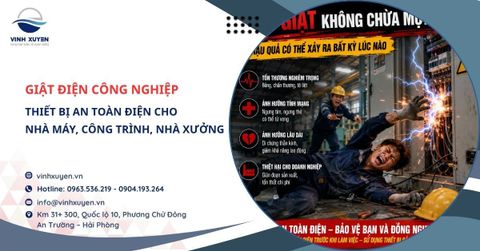 Thiết Bị An Toàn Điện Cho Nhà Máy, Công Trình, Xưởng Sản Xuất