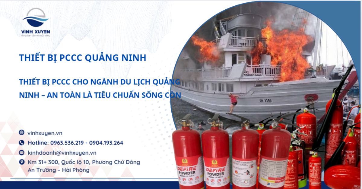 Thiết bị PCCC cho ngành du lịch Quảng Ninh – An toàn là tiêu chuẩn sống còn