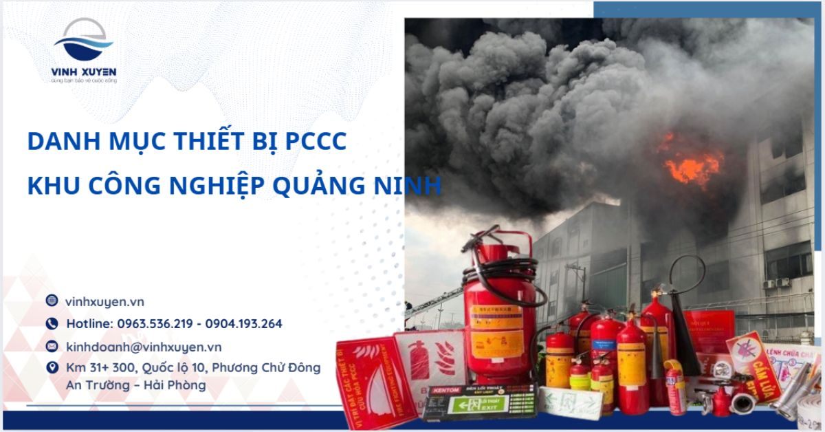 Danh mục thiết bị PCCC bắt buộc cho khu công nghiệp Quảng Ninh