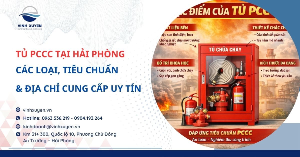 Tủ PCCC Hải Phòng – Các Loại, Tiêu Chuẩn & Địa Chỉ Cung Cấp Uy Tín