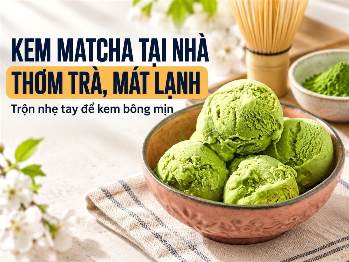 Cách làm kem Matcha tại nhà: Khám phá hương vị Nhật Bản thanh mát!