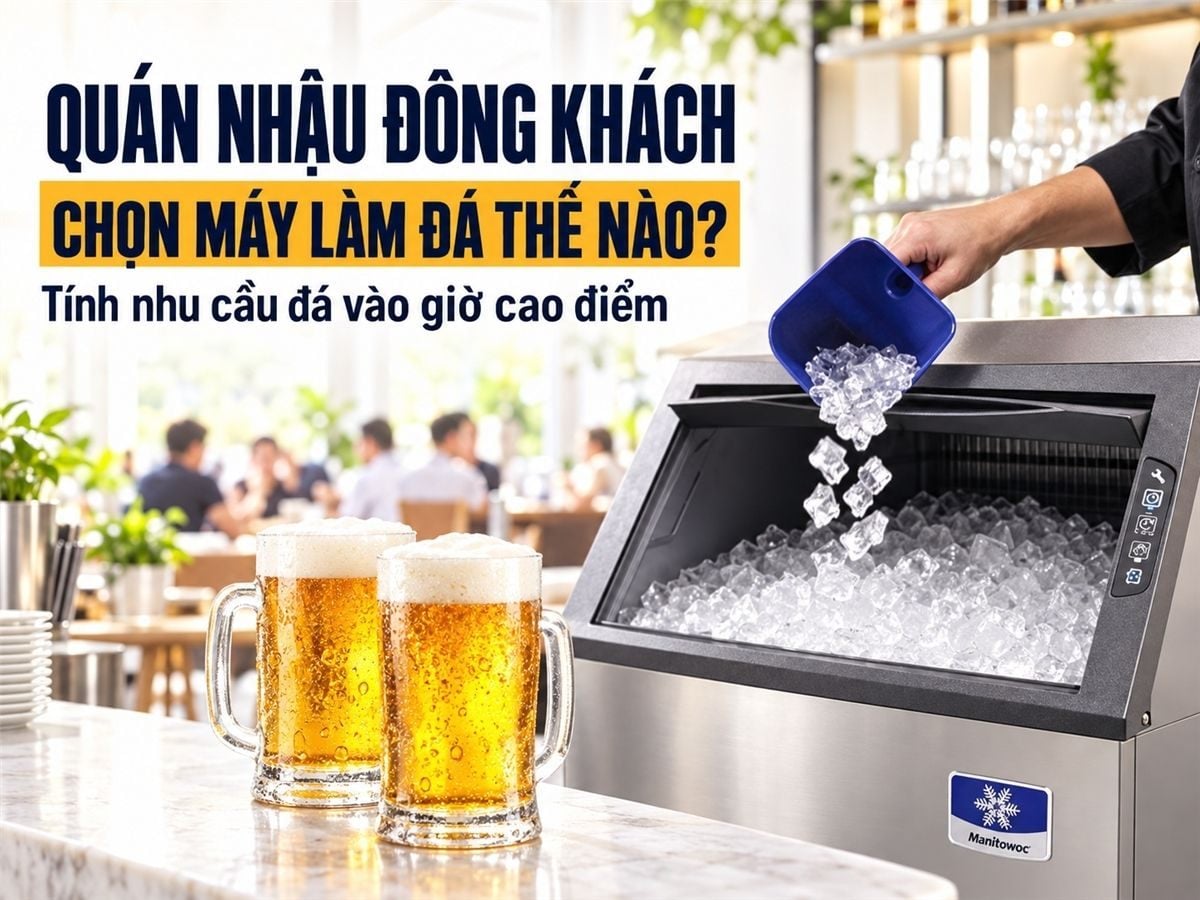 Cách Chọn Máy Làm Đá Viên Uống Bia Cho Quán Nhậu Đông Khách