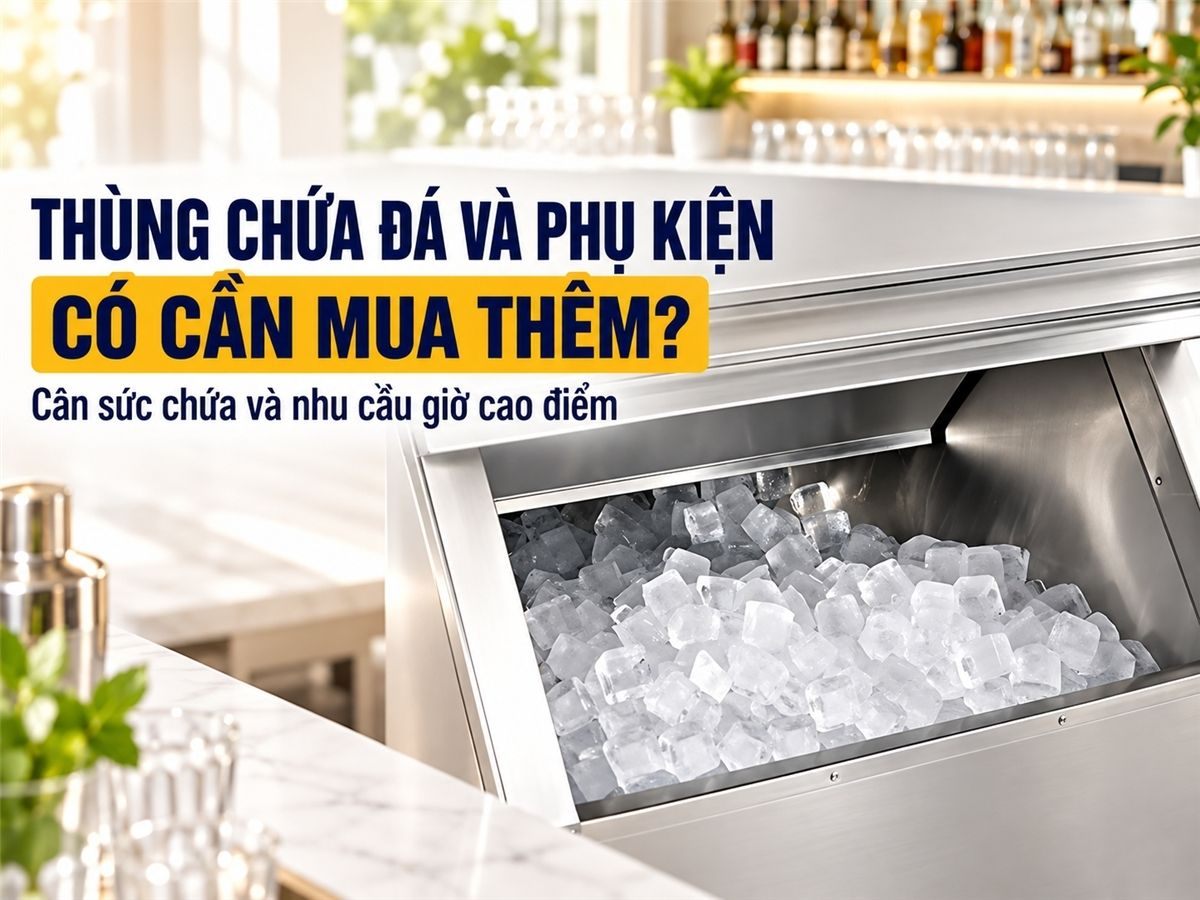 Thùng Chứa Đá và Phụ Kiện Đi Kèm: Có Nhất Thiết Phải Mua Thêm Không?