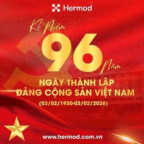 Hermod Chào Mừng Kỷ Niệm 96 Năm Ngày Thành Lập Đảng Cộng Sản Việt Nam (03/02/1930 - 03/02/2026)