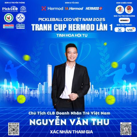 🏓✨ XÁC NHẬN THAM GIA – GIẢI PICKLEBALL CEO VIỆT NAM 2025 - TRANH CÚP HERMOD LẦN 1 ✨🏓