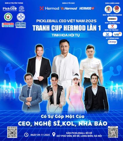 🔥 🔥 GIẢI PICKLEBALL CEO VIỆT NAM 2025 – TRANH CÚP HERMOD LẦN I NÓNG HƠN BAO GIỜ HẾT 🔥 🔥