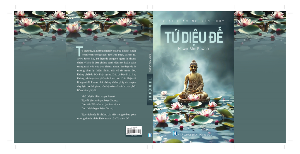 Tái bản Tứ Diệu Đế - Phật Giáo Nguyên Thủy của tác giả Phạm Kim Khánh