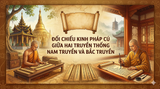 Đối Chiếu Kinh Pháp Cú Giữa Hai Truyền Thống Nam Truyền Và Bắc Truyền