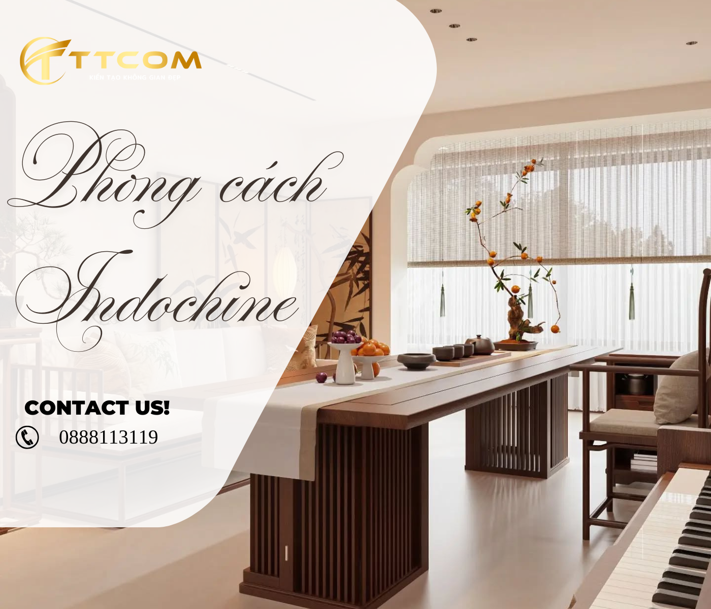 THIẾT KẾ NỘI THẤT PHONG CÁCH ĐÔNG DƯƠNG TINH TẾ THANH LỊCH VÀ GIÀU CHIỀU SÂU