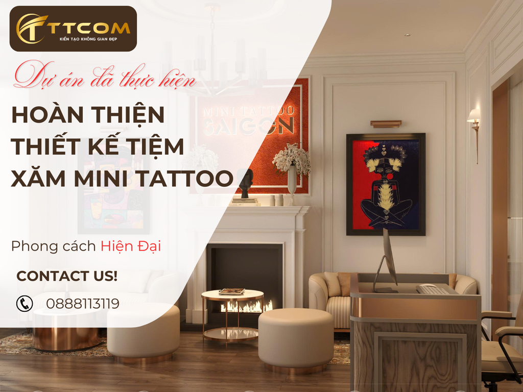 THIẾT KẾ TIỆM XĂM MINI TATTOO SAIGON – KHÔNG GIAN NGHỆ THUẬT ĐẲNG CẤP TẠI SÀI GÒN
