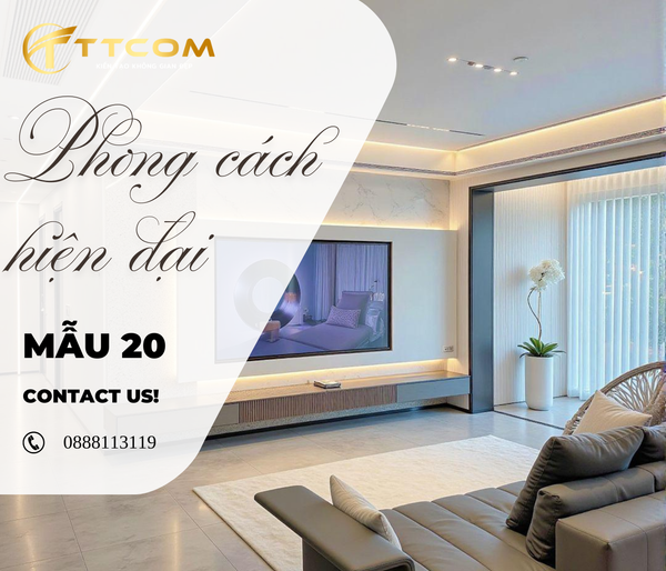 THIẾT KẾ NỘI THẤT HIỆN ĐẠI KHÔNG GIAN TỐI ƯU VÀ TINH GỌN