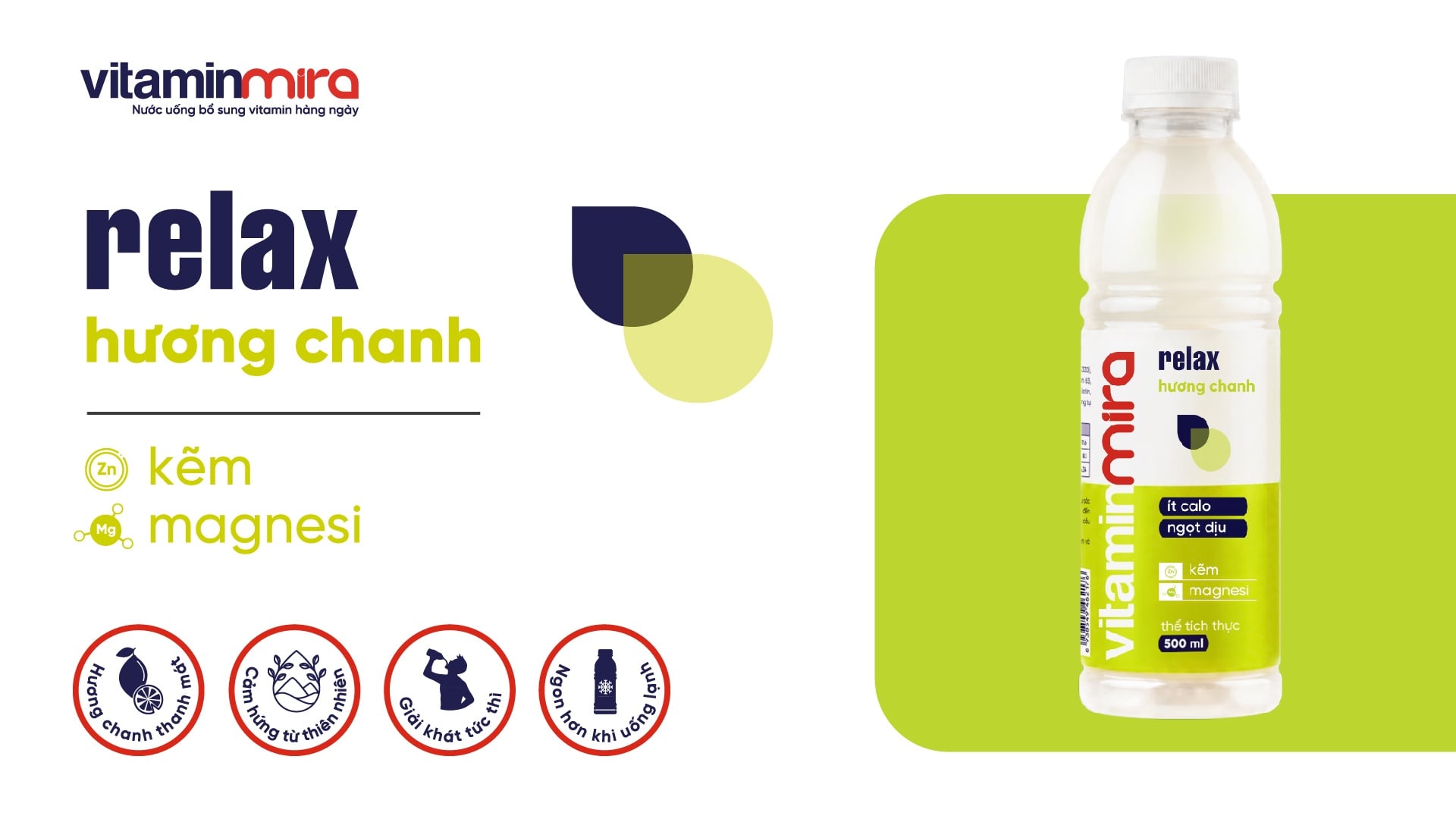 Nước uống bổ sung Vitamin Mira Relax Hương Chanh - THƯ GIÃN SAU NGÀY DÀI SÔI ĐỘNG