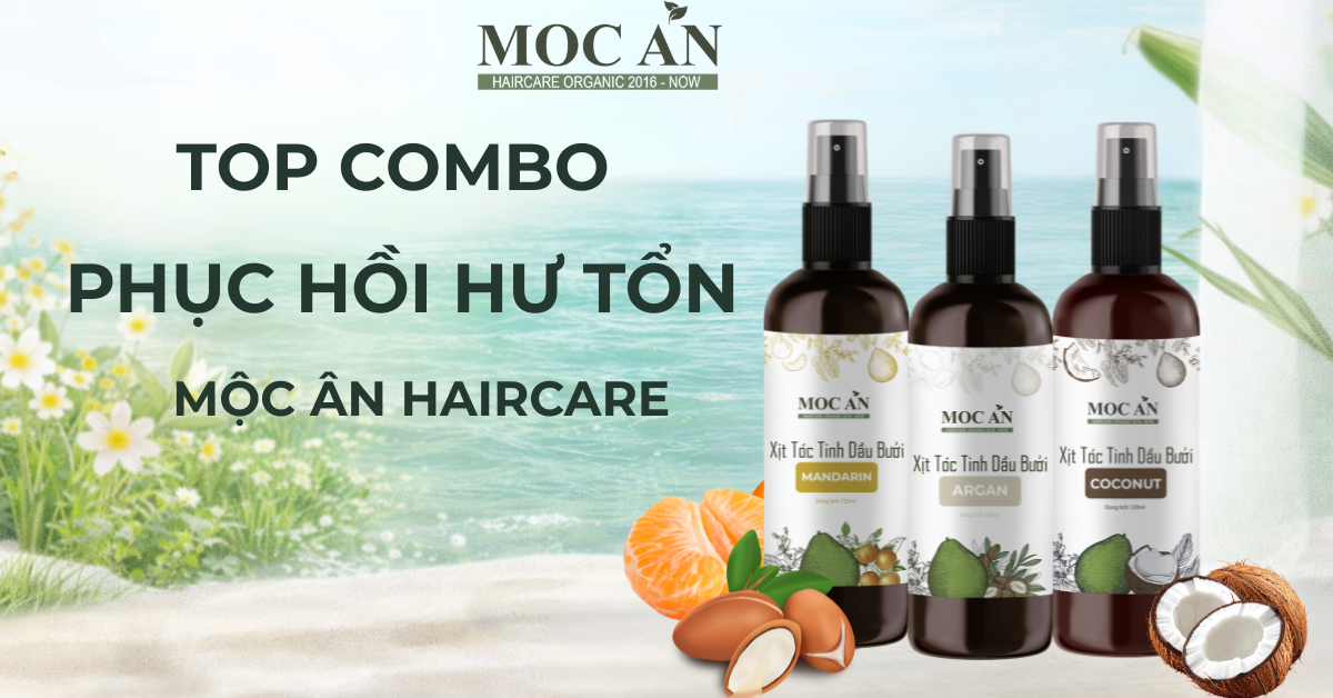 COMBO PHỤC HỒI TÓC HƯ TỔN & HÓA CHẤT MỘC ÂN HAIRCARE - GIẢI PHÁP TOÀN DIỆN CHO MÁI TÓC KHỎE ĐẸP TỪ GỐC