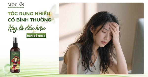 TÓC RỤNG NHIỀU CÓ PHẢI LÀ ĐIỀU BÌNH THƯỜNG?