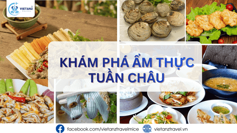 Khám phá ẩm thực Tuần Châu: Top 10 địa chỉ ăn uống chất lượng nhất 2026