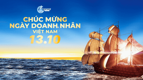 Chúc mừng ngày Doanh nhân Việt Nam 13/10/2025