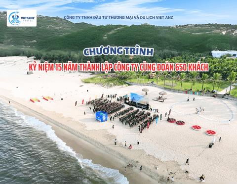 🎉 VIET ANZ TRAVEL & HÀNH TRÌNH 15 NĂM VIMERS