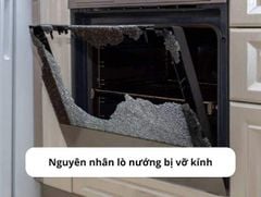 Lò nướng thủy tinh có bị nứt vỡ khi dùng lâu không, cách dùng bền lâu