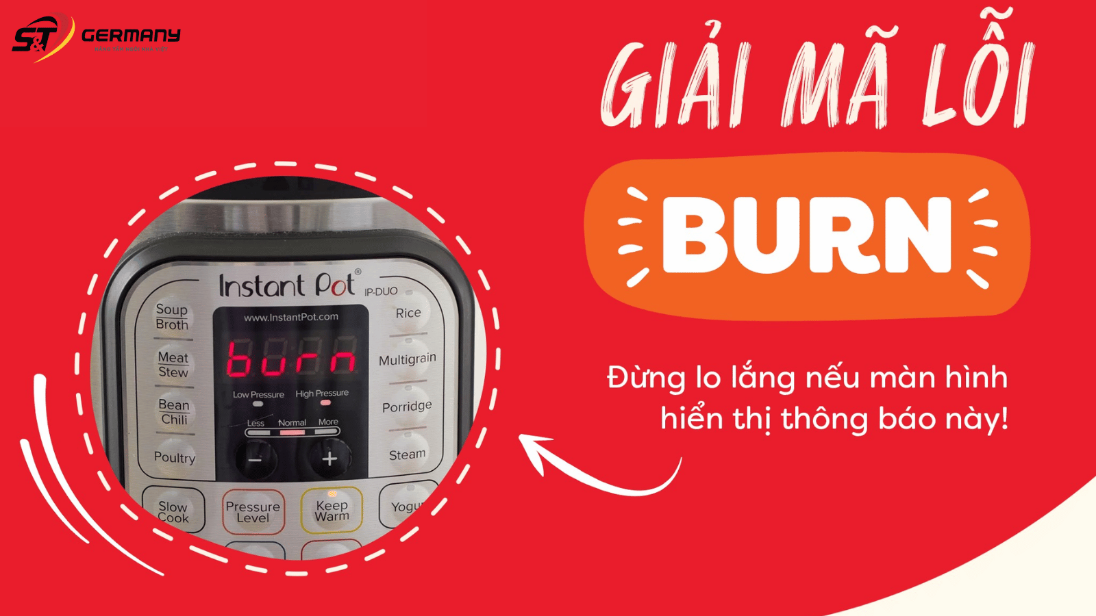 Nồi Instant Pot báo Burn có phải hỏng không?