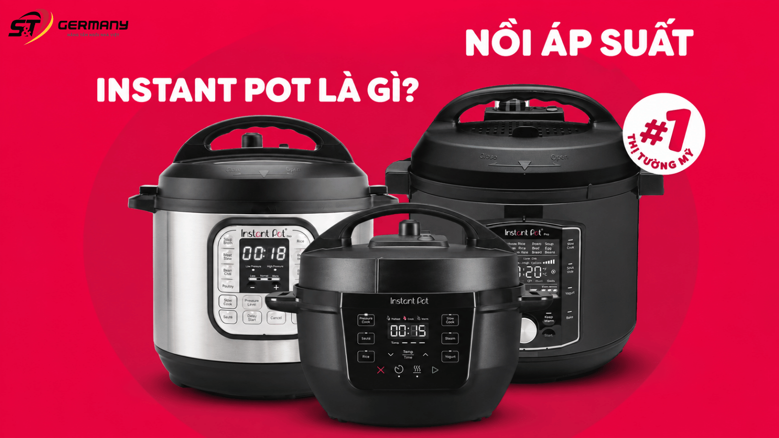 Nồi Instant Pot của nước nào? Nguồn gốc và những điểm cần biết