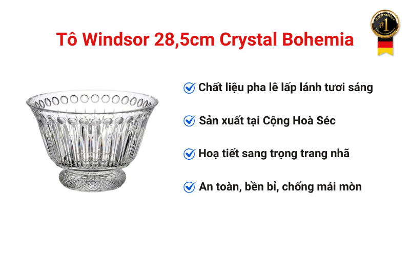 Đặc điểm nổi bật của Tô Windsor 28,5cm Crystal Bohemia