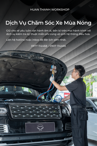 DỊCH VỤ CHĂM SÓC XE MÙA NÓNG