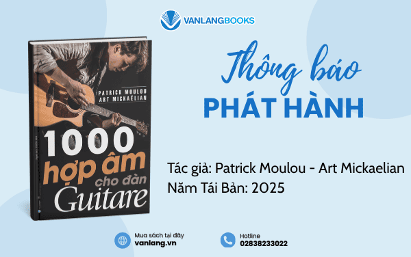 RA MẮT SÁCH: 1000 HỢP ÂM CHO ĐÀN GUITARE