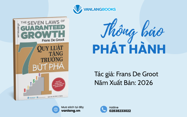 RA MẮT SÁCH: 7 QUY LUẬT TĂNG TRƯỞNG BỨT PHÁ