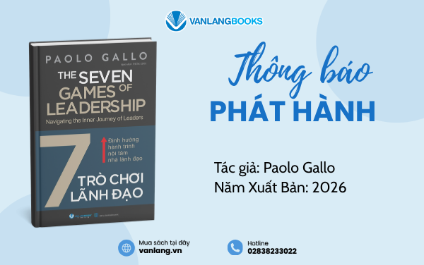 RA MẮT SÁCH: 7 TRÒ CHƠI LÃNH ĐẠO